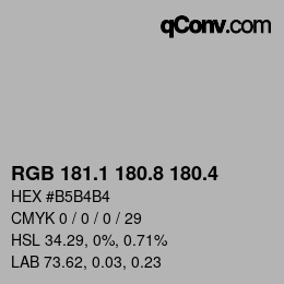 カラーコード: RGB 181.1 180.8 180.4 | qconv.com