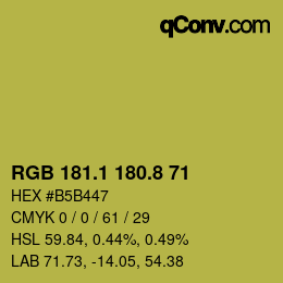 カラーコード: RGB 181.1 180.8 71 | qconv.com