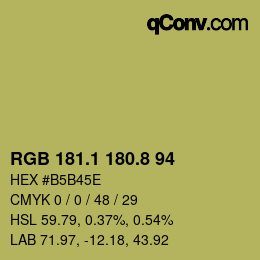 カラーコード: RGB 181.1 180.8 94 | qconv.com