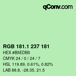 カラーコード: RGB 181.1 237 181 | qconv.com