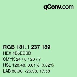 カラーコード: RGB 181.1 237 189 | qconv.com