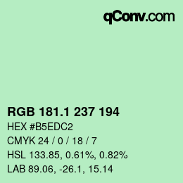 カラーコード: RGB 181.1 237 194 | qconv.com