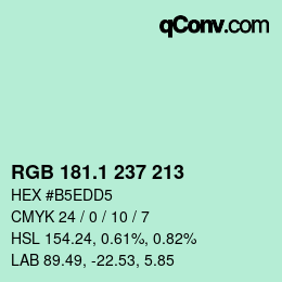 カラーコード: RGB 181.1 237 213 | qconv.com
