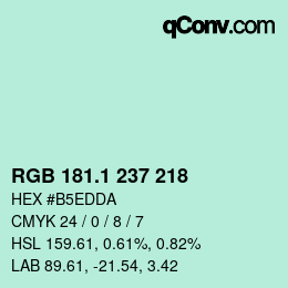 カラーコード: RGB 181.1 237 218 | qconv.com