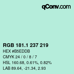 カラーコード: RGB 181.1 237 219 | qconv.com