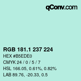 カラーコード: RGB 181.1 237 224 | qconv.com