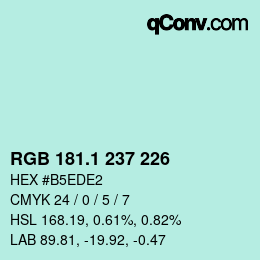 Color code: RGB 181.1 237 226 | qconv.com