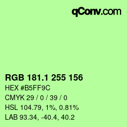 カラーコード: RGB 181.1 255 156 | qconv.com