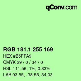 カラーコード: RGB 181.1 255 169 | qconv.com