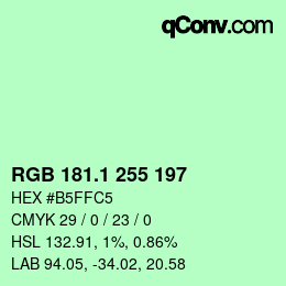 カラーコード: RGB 181.1 255 197 | qconv.com