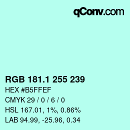 Color code: RGB 181.1 255 239 | qconv.com