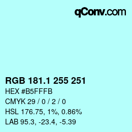カラーコード: RGB 181.1 255 251 | qconv.com
