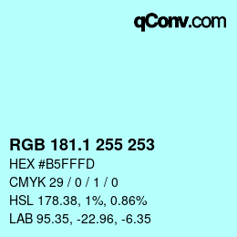 Farbcode: RGB 181.1 255 253 | qconv.com