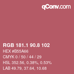 カラーコード: RGB 181.1 90.8 102 | qconv.com