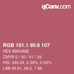 カラーコード: RGB 181.1 90.8 107 | qconv.com