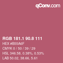 カラーコード: RGB 181.1 90.8 111 | qconv.com