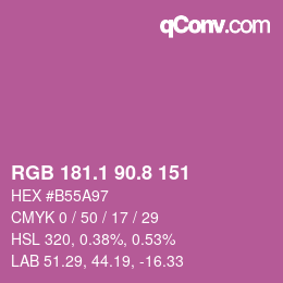 カラーコード: RGB 181.1 90.8 151 | qconv.com