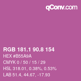 カラーコード: RGB 181.1 90.8 154 | qconv.com