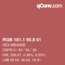 カラーコード: RGB 181.1 90.8 91 | qconv.com