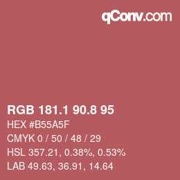 Color code: RGB 181.1 90.8 95 | qconv.com