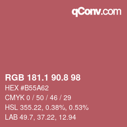 カラーコード: RGB 181.1 90.8 98 | qconv.com
