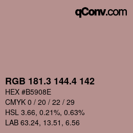 カラーコード: RGB 181.3 144.4 142 | qconv.com