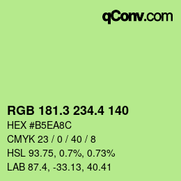 カラーコード: RGB 181.3 234.4 140 | qconv.com
