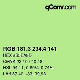 カラーコード: RGB 181.3 234.4 141 | qconv.com