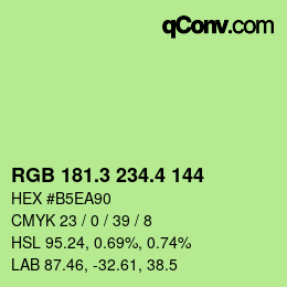 カラーコード: RGB 181.3 234.4 144 | qconv.com