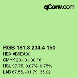 カラーコード: RGB 181.3 234.4 150 | qconv.com