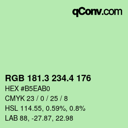 カラーコード: RGB 181.3 234.4 176 | qconv.com