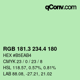 カラーコード: RGB 181.3 234.4 180 | qconv.com