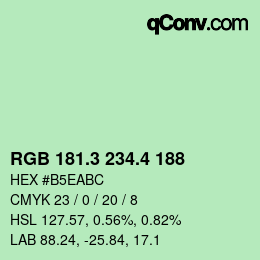 カラーコード: RGB 181.3 234.4 188 | qconv.com