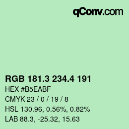 カラーコード: RGB 181.3 234.4 191 | qconv.com