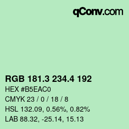 カラーコード: RGB 181.3 234.4 192 | qconv.com