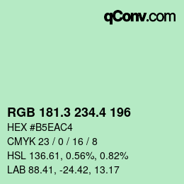 カラーコード: RGB 181.3 234.4 196 | qconv.com