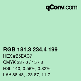 カラーコード: RGB 181.3 234.4 199 | qconv.com