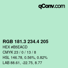 カラーコード: RGB 181.3 234.4 205 | qconv.com
