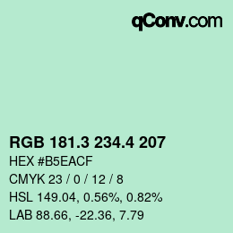 カラーコード: RGB 181.3 234.4 207 | qconv.com