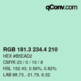 カラーコード: RGB 181.3 234.4 210 | qconv.com