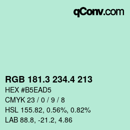 カラーコード: RGB 181.3 234.4 213 | qconv.com