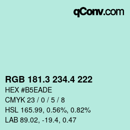 カラーコード: RGB 181.3 234.4 222 | qconv.com