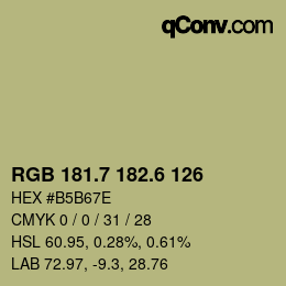 カラーコード: RGB 181.7 182.6 126 | qconv.com