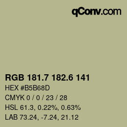 カラーコード: RGB 181.7 182.6 141 | qconv.com