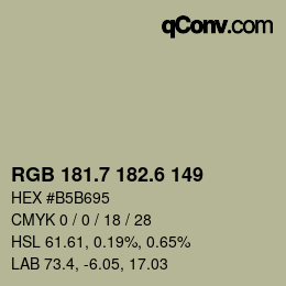カラーコード: RGB 181.7 182.6 149 | qconv.com
