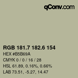 カラーコード: RGB 181.7 182.6 154 | qconv.com