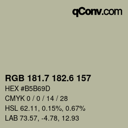カラーコード: RGB 181.7 182.6 157 | qconv.com