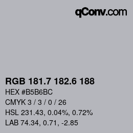 カラーコード: RGB 181.7 182.6 188 | qconv.com