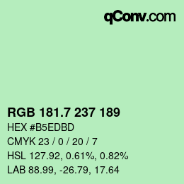 カラーコード: RGB 181.7 237 189 | qconv.com