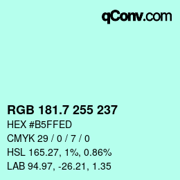 カラーコード: RGB 181.7 255 237 | qconv.com
